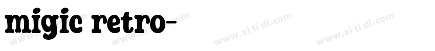 migic retro字体转换